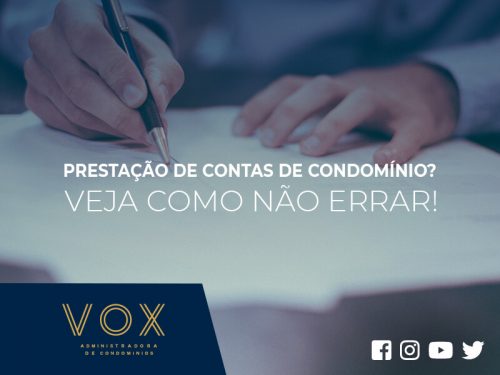 Prestação de Contas de Condomínio? Veja Como Não Errar!