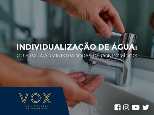 Individualização de Água - Guia para Administradoras de Condomínios