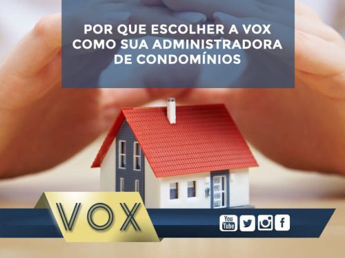 Administradora de Condomínios - Por que escolher a Vox