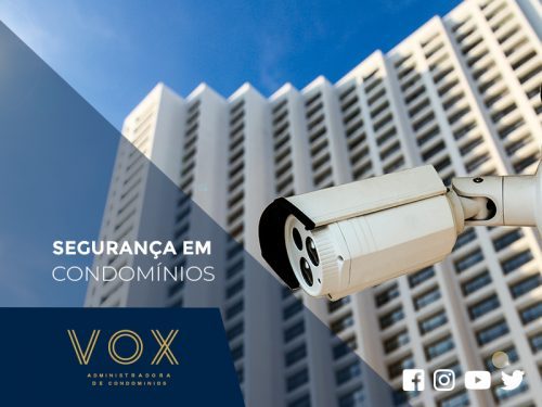 Segurança em Condomínios - Como deixar o condomínio mais seguro